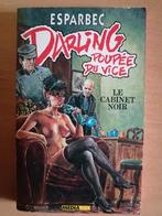 Darling, Poupée Du Vice - Le Cabinet Noir d'Esparbec - 18+, Boeken, Romans, Ophalen of Verzenden
