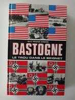 Bastogne, le trou dans le beignet - Guy Franz Arend - 1984, Livres, Comme neuf, Deuxième Guerre mondiale, Enlèvement, Autres sujets/thèmes