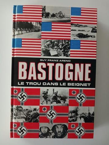 Bastogne, het gat in de donut - Guy Franz Arend - 1984 beschikbaar voor biedingen