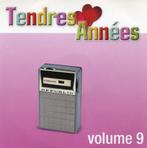 Tendres Années Volume 9 (CD), CD & DVD, CD | Francophone, Comme neuf, Enlèvement ou Envoi