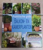 Nieuw - Boek - Praktische gids - Balkon- en Kamerplanten, Livres, Maison & Jardinage, Comme neuf, Cécile Biekmann, Plantes d'intérieur