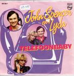 Vinyl, 7"  /  John Spencer En Lyda – Telefoonbaby, Enlèvement ou Envoi, Autres formats