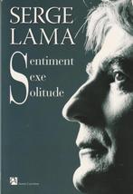 Sentiment Sexe Solitude Serge Lama, Serge Lama, Nieuw, Ophalen of Verzenden, Eén auteur