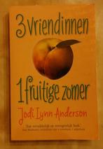 Boek - Jodi Lynn Anderson - 3 vriendinnen 1 fruitige zomer, Boeken, Romans, Gelezen, Ophalen of Verzenden