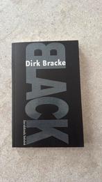 Dirk Bracke - Black, Ophalen of Verzenden, Zo goed als nieuw, Dirk Bracke