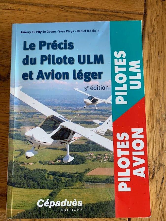 Livre Le précis du Pilote ULM et Avion léger 3e éd, Livres, Transport, Comme neuf, Avion, Enlèvement ou Envoi