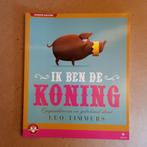 Boektoppers: Ik ben de koning, Boeken, Ophalen of Verzenden, Nieuw, Voorleesboek, 4 jaar