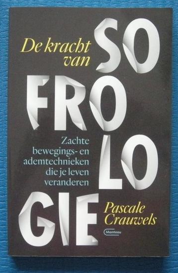 De kracht van sofrologie - Pascale Crauwels beschikbaar voor biedingen