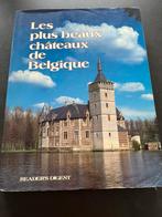 Les plus beaux châteaux de Belgique. Bon état., Boeken, Reisgidsen, Ophalen of Verzenden, Gelezen, Benelux, Reisgids of -boek