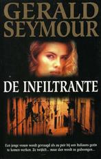 De infiltrante, door Gerald Seymour, Nieuw, Ophalen of Verzenden, Gerald Seymour, Nederland