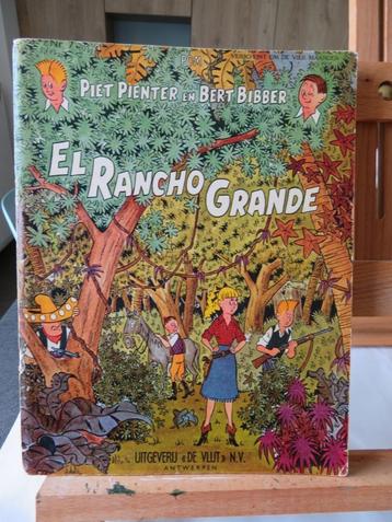 Piet Pienter en Bert Bibber nr 7 El Rancho Grande 1 druk