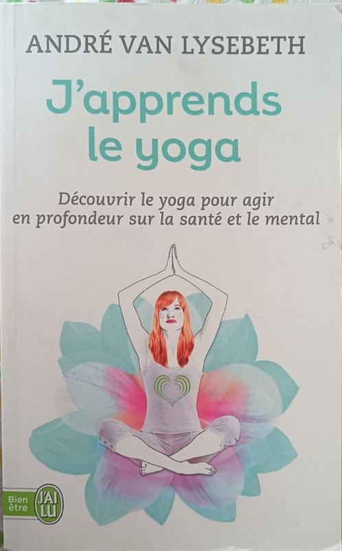 J'apprends le Yoga : André Van Lysebeth : FORMAT POCHE, Boeken, Esoterie en Spiritualiteit, Gelezen, Achtergrond en Informatie