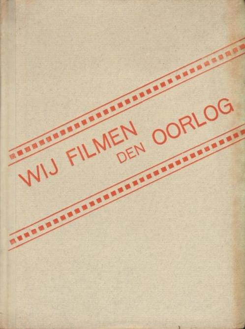 (a98) Wij filmen den oorlog, 1943, Boeken, Oorlog en Militair, Gelezen, Verzenden