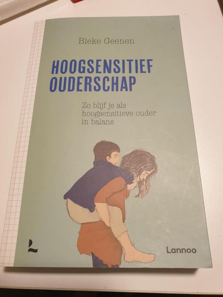 Bieke Geenen - Hoogsensitief ouderschap, Boeken, Psychologie, Ophalen of Verzenden