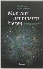 Marc Desmet - Moe van het moeten kiezen (2007), Manuel d'instruction, Envoi, Spiritualité en général, Neuf