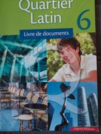 Quartier Latin 6 livre de documents, Boeken, Gelezen, Nederlands, Ophalen