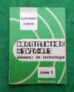 Construction Mécanique Eléments De Technologie Tome 1, Utilisé, Collectif, Technique automobile, Envoi