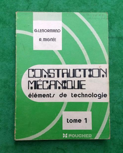 Construction Mécanique Eléments De Technologie Tome 1, Livres, Technique, Utilisé, Technique automobile, Envoi