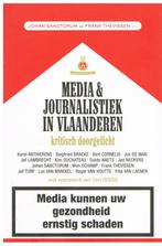 Media en journalistiek / in Vlaanderen kritisch doorgelicht, Ophalen of Verzenden, Gelezen