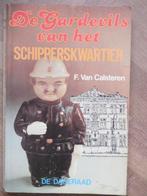 de gardevils van het schipperskwartier, Ophalen of Verzenden, Gelezen, A. Van Calsteren