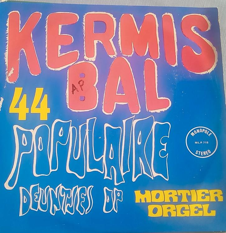 Orgel -Kermisbal-44 Populaire Deuntjes Op Mortier Orgel - LP, Cd's en Dvd's, Vinyl | Overige Vinyl, Ophalen of Verzenden