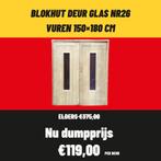 Blokhutdeur | Tuinhuis | Draai-/Kiepraam | Vuren deur & raam, Tuin en Terras, Ophalen, Nieuw, Hout, Blokhut