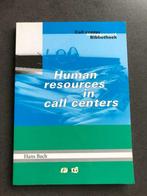 Human resources in call centers, Utilisé, Personnel et Organisation, Enlèvement ou Envoi