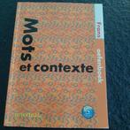 Mots et contexte - Frans oefenboek - Intertaal, Boeken, Studieboeken en Cursussen, Ophalen, Gelezen, Hogeschool