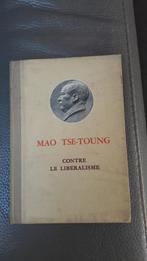 Mao Tse-toung Contre le libéralisme 1961, Livres, Utilisé, Enlèvement ou Envoi, 20e siècle ou après
