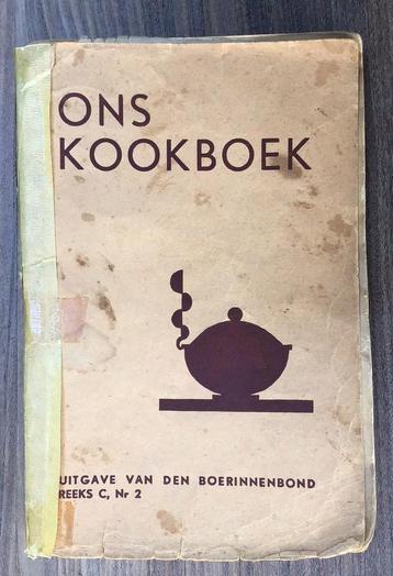 ONS KOOKBOEK : uitgave van de boerinnenbond Reeks C, nr 2  beschikbaar voor biedingen