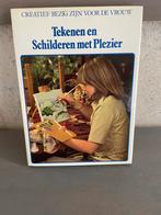 Creatief bezig zijn voor de vrouw/ Tekenen en schilderen, Enlèvement ou Envoi, Utilisé, Peinture et dessin