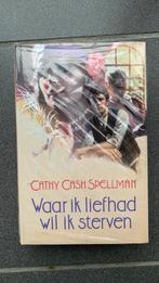 Cathy Cash Spellman- Waar ik liefhad wil ik sterven NIEUW, Enlèvement ou Envoi, Neuf