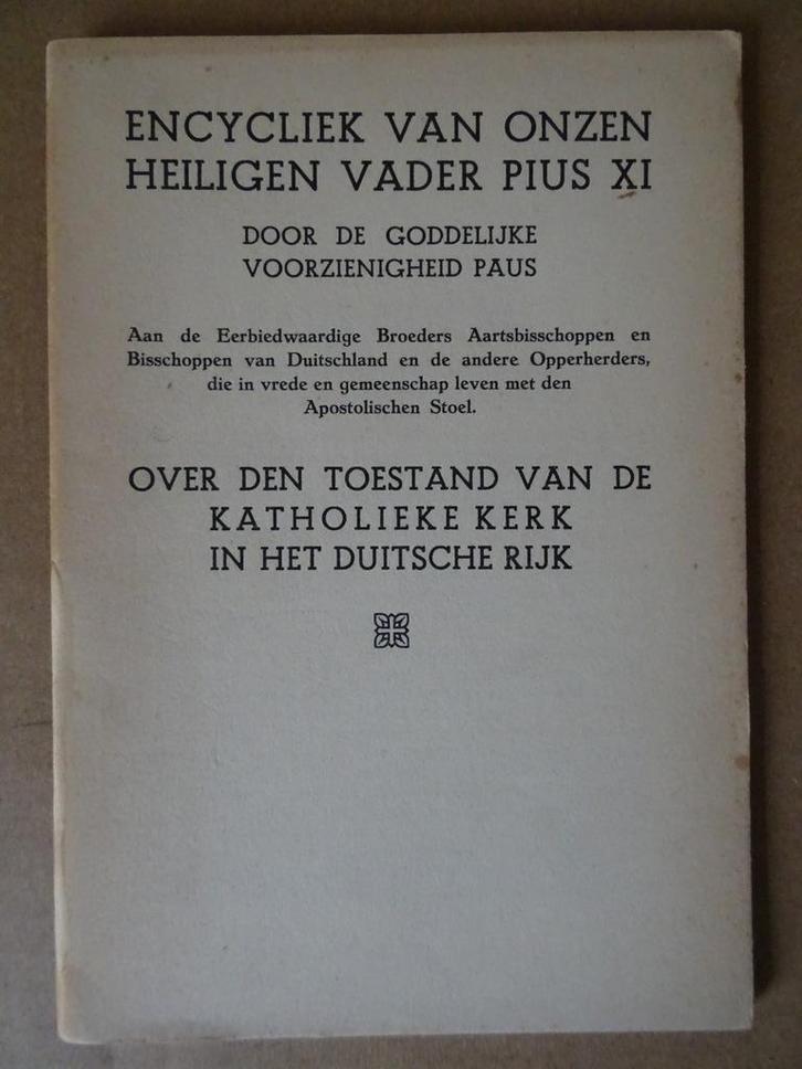 Encycliek Pius XI over katholieke kerk Duitsche rijk 1937, Boeken, Godsdienst en Theologie, Zo goed als nieuw, Christendom | Katholiek