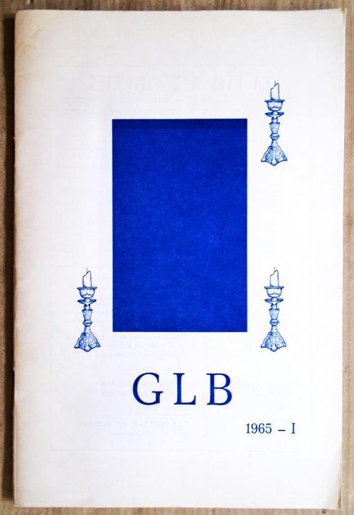 GLB, Bulletin de la Grande Loge de Belgique, 1965-I - 56p., Livres, Ésotérisme & Spiritualité, Utilisé, Arrière-plan et information