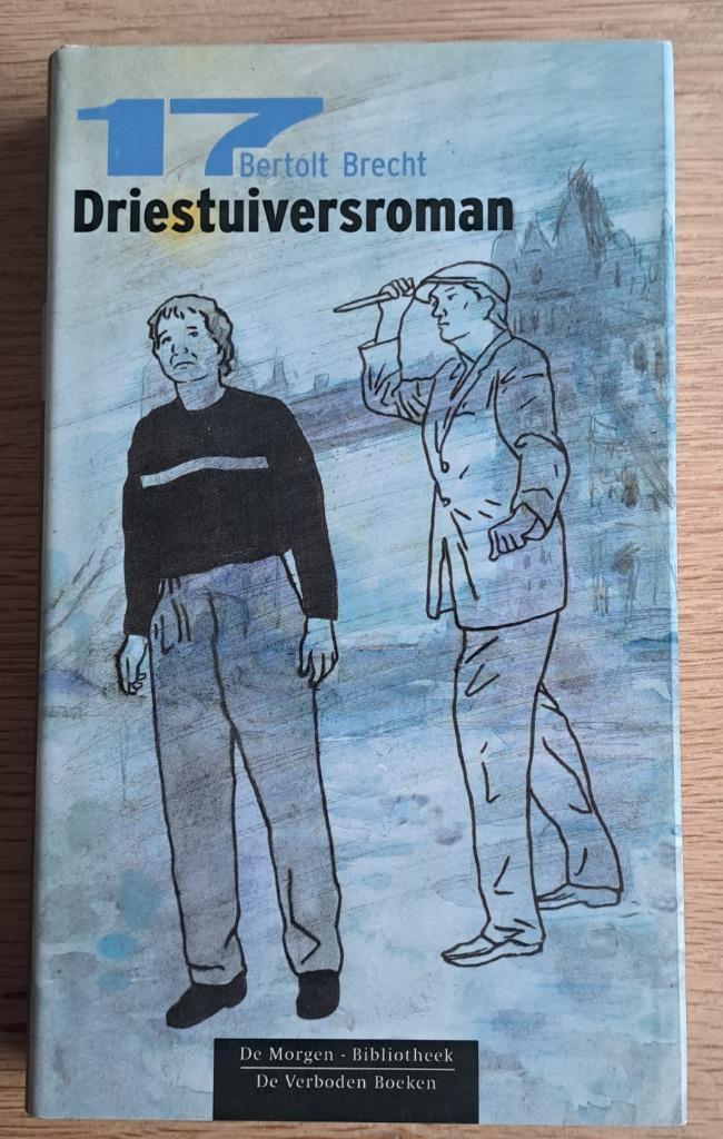 DE MORGEN: Bertolt Brecht - Driestuiversroman, Boeken, Literatuur, Gelezen, Ophalen of Verzenden