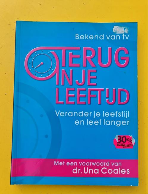 Boek : terug in je leeftijd / bekend van tv., Boeken, Gezondheid, Dieet en Voeding, Zo goed als nieuw, Ophalen of Verzenden