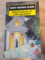 Dans la rue où vit celle que j'aime - Mary Higgins Clark, Ophalen of Verzenden, Zo goed als nieuw, Mary Higgins Clark.