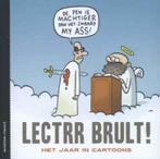 Lectrr Brult / Lector graait / Het jaar in cartoons, Ophalen of Verzenden, Zo goed als nieuw