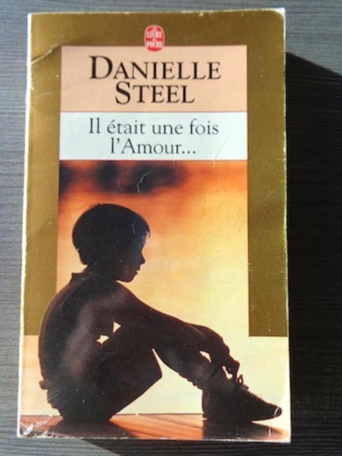 Danielle Steel - Il était une fois l'Amour.., Boeken, Romans, Gelezen, Ophalen of Verzenden