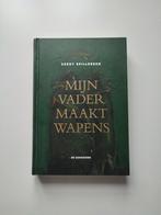 Mijn vader maakt wapens - Geert Spillebeen, Ophalen, Zo goed als nieuw