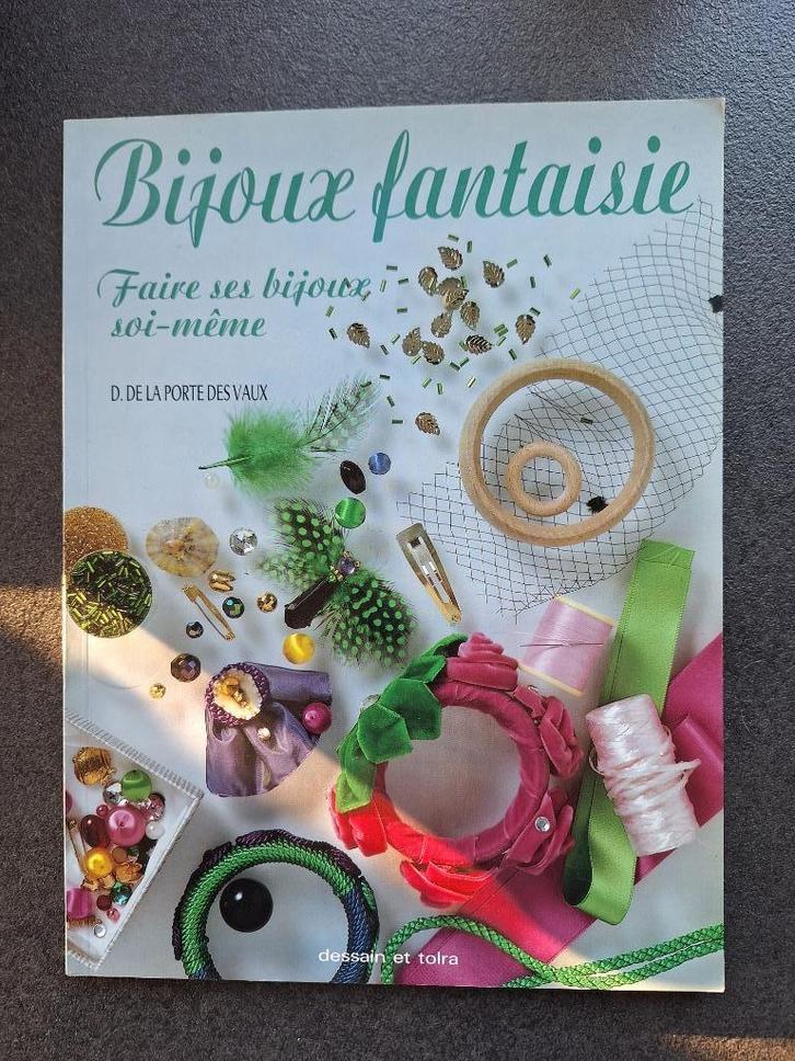 Bijoux de fantaisie - Faire ses bijoux soi-même, Boeken, Hobby en Vrije tijd, Nieuw, Sieraden maken, Ophalen