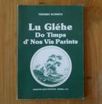 Lu Gléhe do timps d'nos vîs parints - La Gleize Stoumont, Enlèvement ou Envoi