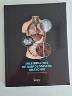 Inleiding tot de radiologische anatomie, Ophalen of Verzenden, Zo goed als nieuw