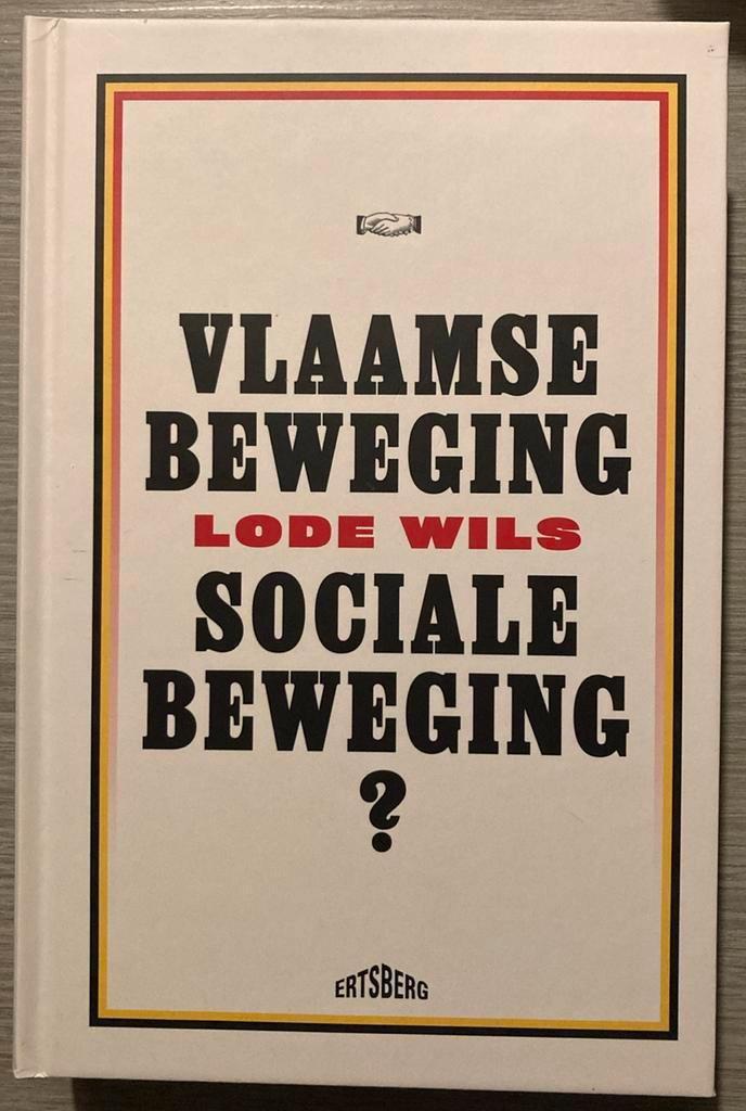 Lode Wils - Vlaamse beweging, sociale beweging?, Boeken, Geschiedenis | Nationaal, Zo goed als nieuw, Ophalen of Verzenden