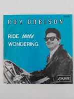 Roy Orbinson - Ride Away / Wondering, Enlèvement ou Envoi, Rock et Metal
