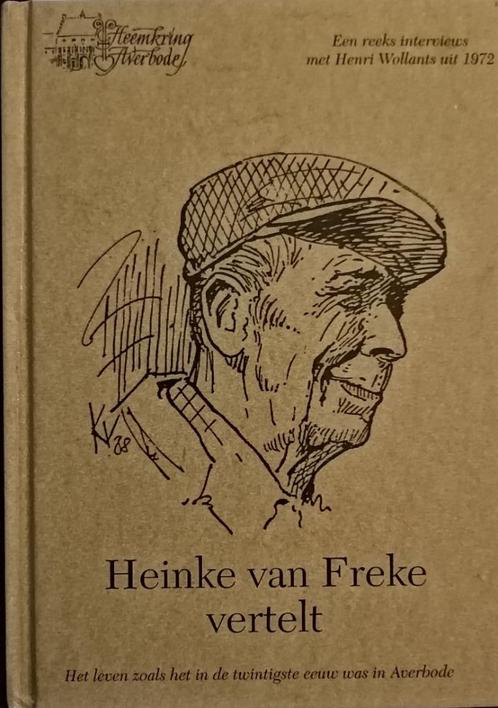 Heinke van Freke vertelt… - Heemkring Averbode Uitgeverij, Boeken, Geschiedenis | Stad en Regio, Ophalen of Verzenden