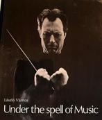 Laszlo Vamos - Under The Spell of Music, Boeken, Muziek, Ophalen of Verzenden, Gelezen, Artiest, Laszlo Vamos