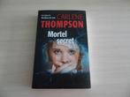 MORTEL SECRET       CARLENE THOMPSON, Livres, Policiers, Enlèvement ou Envoi, Comme neuf, Carlene Thompson