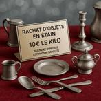 Achat CASH de vos objets en ETAIN, Enlèvement