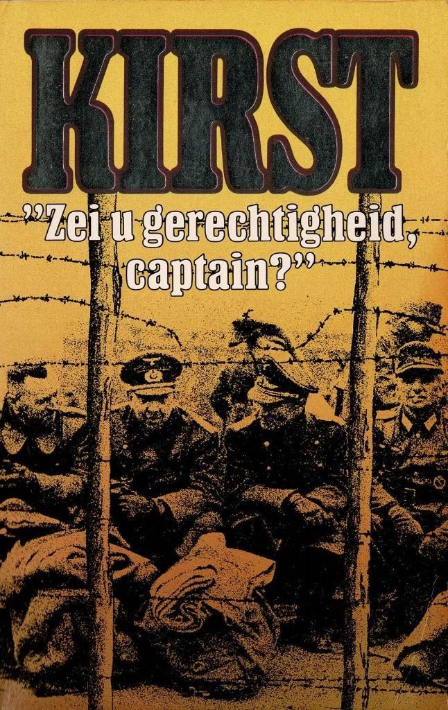 Zei u gerechtigheid captain – Kirst, Boeken, Oorlog en Militair, Gelezen, Algemeen, Tweede Wereldoorlog, Ophalen of Verzenden